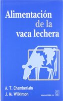 Alimentacion de la vaca lechera (Spanish Edition)