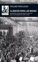 Clasicos para las masas: Moldeando la identidad musical sovietica bajo los regimenes de Lenin y Stalin