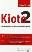 Kioto2: como gestionar el efecto invernadero global