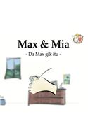 Max og Mia - Da Max gik itu