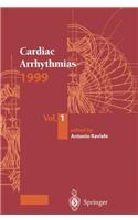 Cardiac Arrhythmias 1999: Proceedings of the 6th International Workshop on Cardiac Arrhythmias (Venice, 5-8 October 1999)