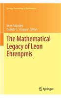 The Mathematical Legacy of Leon Ehrenpreis