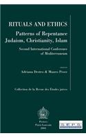 Rituals and Ethics. Patterns of Repentance - Judaism, Christianity, Islam