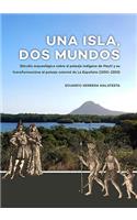 Una Isla, Dos Mundos