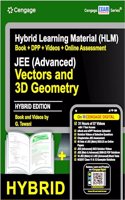 JEE Advanced Vectors and 3D Geometry (HLM) Hybrid Edition includes Book + DPP + Videoss + Online Assessment