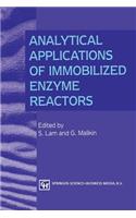 Analytical Applications of Immobilized Enzyme Reactors