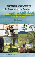 Education and Society in Comparative Context: The Essence of Outdoor-Oriented Education in the USA and India: The Essence of Outdoor-Oriented Education in the USA and India