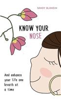Know Your Nose