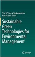 Sustainable Green Technologies for Environmental Management