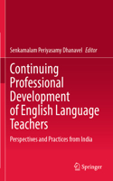 Continuing Professional Development of English Language Teachers