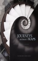 Journeys Without Maps