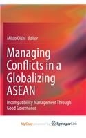 Managing Conflicts in a Globalizing ASEAN