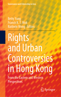 Rights and Urban Controversies in Hong Kong