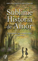 Sublime Historia de Amor