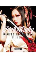 Pink Kinky: Japan's Sex Underground