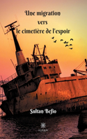 migration vers le cimetière de l'espoir