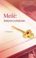 Meile: Istatymo ivykdymas(Lithuanian)