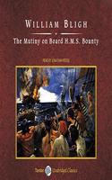 Mutiny on Board H.M.S. Bounty, with eBook