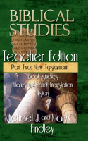 Biblical Studies Teacher Edition Part Two