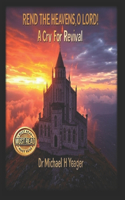 Rend the Heavens, O Lord!