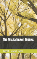 Wissahickon Monks