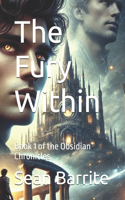 Fury Within: Book 1 of the Obsidian Chronicles