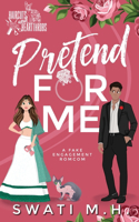 Pretend For Me