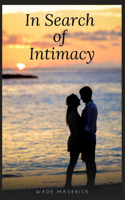 In Search of Intimacy