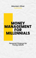 Money Management for Millennials