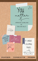 You Matter - An Affirmation Coloring Book