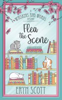 Flea the Scene: (3 A Whiskers and Words Mystery)