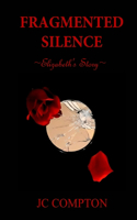 Fragmented Silence