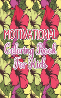 Motivational Coloring Book for Kids