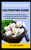 Mushroom Cultivation Guide