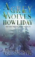 Grey Wolves Howliday