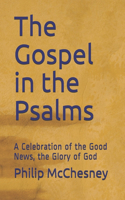 Gospel in the Psalms