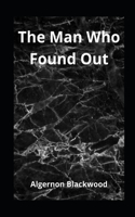 The Man Who Found Out illustrated