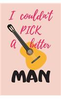 I Couldn't Pick a Better Man