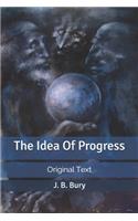 The Idea Of Progress: Original Text
