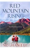 Red Mountain Rising