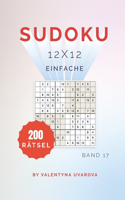 Sudoku: 200 Einfache Rätsel 12x12 band. 17(17 Sudoku)