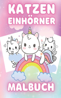Katzen Einhörner Malbuch: Katzen Einhörner Malbuch für Kinder Alter 4-8, 8-12. Nettes Malbuch für Kinder