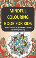 Mindful Colouring Book for Kids