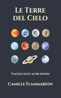 Terre del Cielo: Viaggio sugli altri Mondi