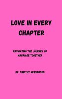 Love in Every Chapter: Navigating the journey of marriage together.