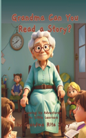 Grandma Can You Read a Story