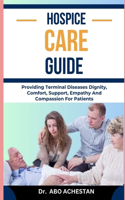 Hospice Care Guide