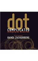 Dot Complicated