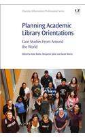 Planning Academic Library Orientations