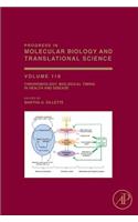 Chronobiology: Biological Timing in Health and Disease: Volume 119